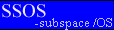 SubSpace /OS